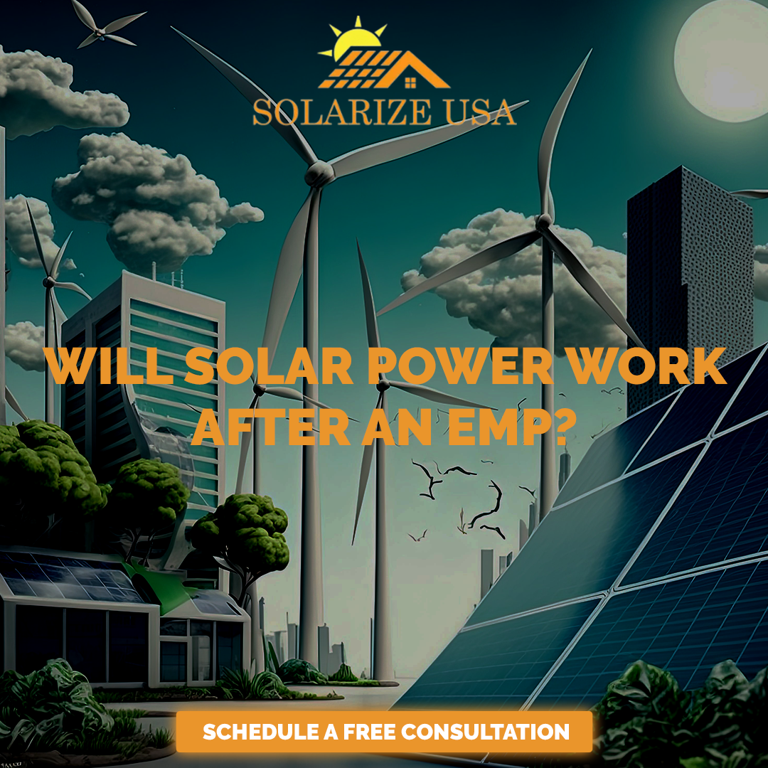 Will Solar Power Work After an EMP? - Solarize USA